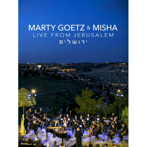 MARTY GOETZ & MISHA: LIVE FROM JERUSALEM (DVD) MARTY GOETZ & MISHA: LIVE FROM JERUSALEM (DVD)
