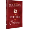 THE PURPOSE OF CHRISTMAS - RICK WARREN