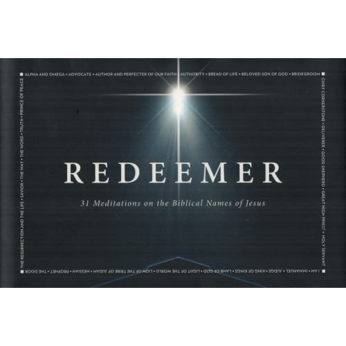 REDEEMER: 31 MEDITATIONS ON THE BIBLICAL NAMES OF JESUS