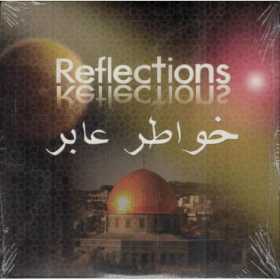 REFLECTIONS - HAZEM FARRAJ REFLECTIONS - HAZEM FARRAJ