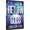 THE RETURN OF THE GODS - JONATHAN CAHN