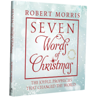 SEVEN WORDS OF CHRISTMAS - ROBERT MORRIS