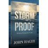 Storm Proof by John Hagee – How to Stand Strong When the Storms of Life Rage