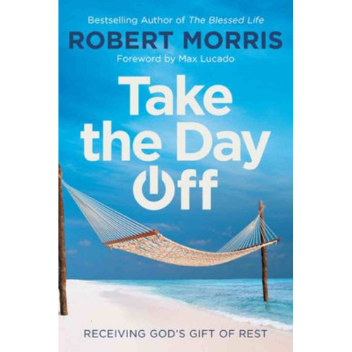 TAKE THE DAY OFF - ROBERT MORRIS