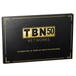 TBN NETWORKS: CELEBRATING 50 YEARS OF GOD’S FAITHFULNESS