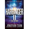 The Harbinger II: The Return by Jonathan Cahn – The Prophet Reveals the Next Stage of Biblical Mystery