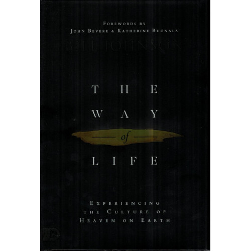 THE WAY OF LIFE (HARDCOVER) - BILL JOHNSON