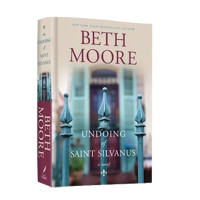 THE UNDOING OF SAINT SILVANUS - BETH MOORE