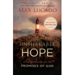 UNSHAKABLE HOPE - MAX LUCADO (LAST ONE)