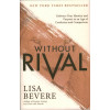 WITHOUT RIVAL - LISA BEVERE