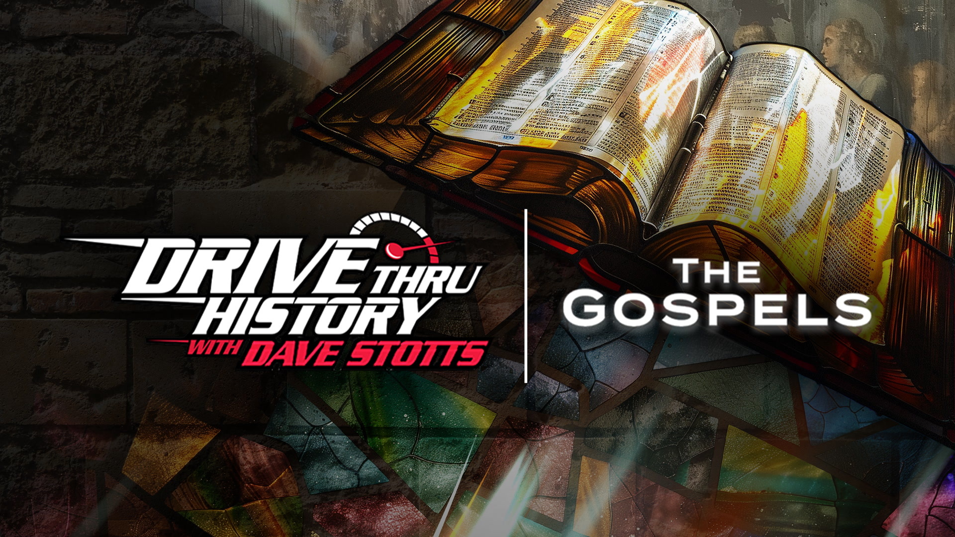 drive_thru_history_the_gospels.jpeg