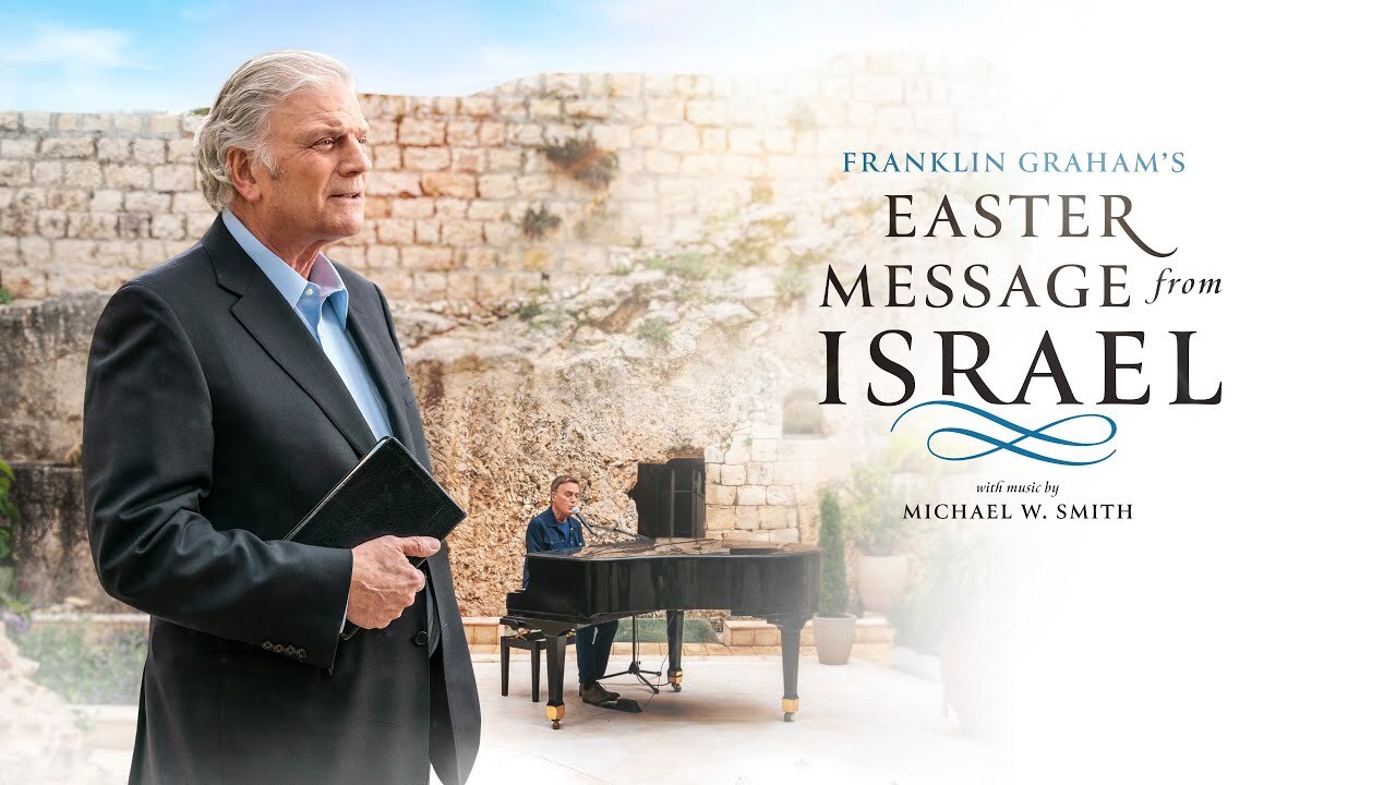 franklin_grahams_easter_message_from_israel.jpeg